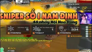 ( Đột k&iacute;ch ) Khi Sniper số 1 Nam Định ra tay | Hội Hoa Đăng SNIPER