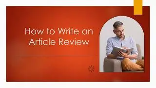 How to Write an Article Review | EduExpertsWing