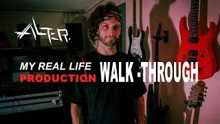 Alter. - My Real Life (Production Walk-Through)