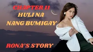TWO ENDS OF THE BRIDGE CHAPTER 11 - TAGALOG STORIES