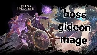 #bless Unleashed Gideon com  o Mage