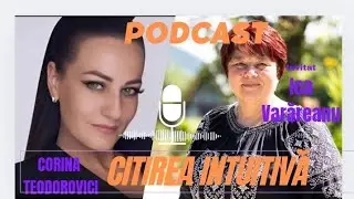 CITIREA INTUITIVĂ- program ICA - intuiție, claritate, acțiune - invitata Ica Varareanu