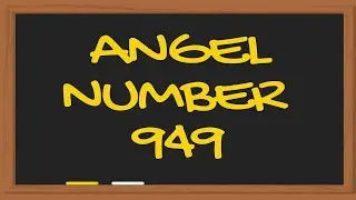 Angel Number 949 - Seeing 949 -Number Voice