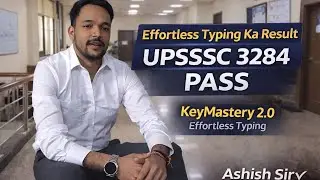 Effortless Typing Ka Result | UPSSSC 3284 Test Easily PASS | KeyMastery 2.0
