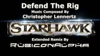 Starhawk (PS3) Defend The Rig (RubiconAlpha Extended Remix)