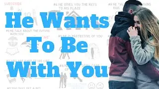 Signs He Wants You In His Future (10 Signs)