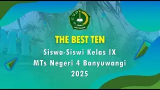 The Best Ten (10 Siswa Peraih Nilai Ujian Madrasah Tertinggi)
