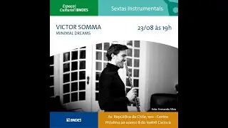 Minimal Dreams - BNDES Rio de Janeiro - Victor Somma