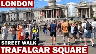 Trafalgar Square - London Street Walk [ 4K ] The UK's famous tourist destination