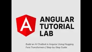 Build an AI Chatbot in Angular Using Hugging Face Transformers | Step-by-Step Guide