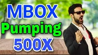 Mobox Pumping 500X ||  MBOX Price Prediction & Analysis! Mbox Today News