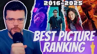 Best Picture Winners RANKED (2016-2025) with Anora