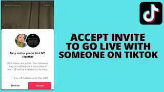 Как принять запрос на присоединение к TikTok Live