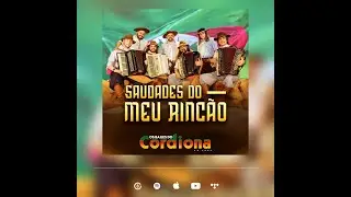 OS BAILES DO CORDIONA - 30 ANOS - SAUDADES DO MEU RINCÃO