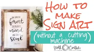 How to Make Sign Art (without a cutting machine).