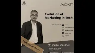 From the Archives : Evolution of Marketing in Tech with Bhaskar Choudhuri