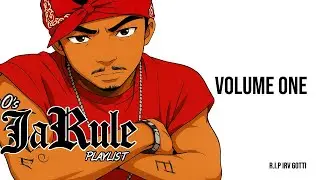 JA RULE playlist VOL. 1 (by O) #jarule #defjam #murderinc #irvgotti #ripirvgotti  #greatesthits