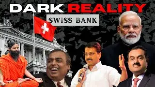 Swiss Banks Exposed: Secrets, Black Money & Big Names
