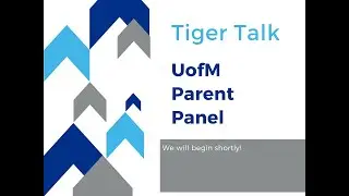 Tiger Talk 2020: May Parent Panel