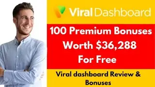 Viral Dashboard Review & VIP Bonuses