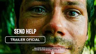 Send Help | Trailer Espa&ntilde;ol Subtitulado (2026) &rsaquo; Dylan O'Brien, Rachel McAdams