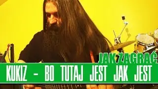 Jak zagrać #19: Kukiz - Bo tutaj jest jak jest | PTA: 3/6 | SoundFarm