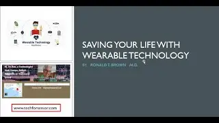 Saving your life with wearable technology ( Part One) 8 16 2020