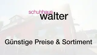 Schuhhaus Walter ⎮ G&uuml;nstige Preise & Sortiment