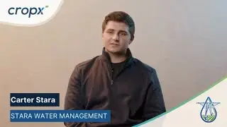 Carter Discusses Modern farm practices in water management & yield optimization | CropX Testimonial