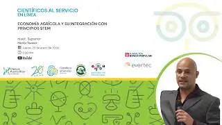 #CientificosAlServicio en Línea: Economía agrícola y su integración con principios STEM