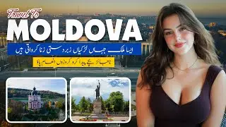 Travel to Moldova | Amazing Facts And History of Moldova Urdu/Hindi | Travel to Moldova