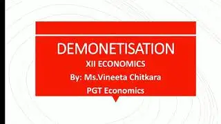 Economics | Demonetization | class 12