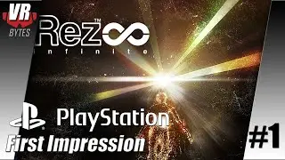 Rez Infinite / Playstation VR / Let&acute;s Play #1 / German / PSVR / Deutsch / Spiele / Test