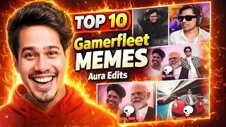 @GamerFleet Top 10 Memes 🤯| Aura 📈Edits | Drugged Gaming 