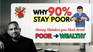 Why 90% of People Stay POOR || 7 Money Mistakes You Must Avoid || PF-EP 01 || @ThinkWithRajib