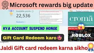 Microsoft rewards gift card redeem karo | kya accounts suspend honge | microsoft rewards new update