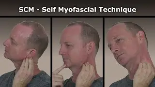 SCM Self Myofascial Release Technique