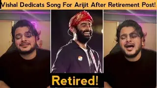 Vishal Mishra Singing EMOTIONAL Song For Arijit Singh Retirement From Playback Singing & Bollywood