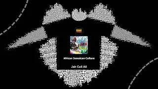 African Jamaican Culture - Jah Call All #reggae #reggae #roots