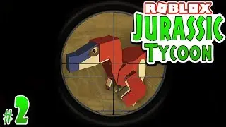 HUNTING Velociraptors in ROBLOX - Jurassic Tycoon #2