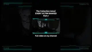 Ranking Every Victim in The Collection (2012) | Part 7 #horror #horrormovies #thecollector