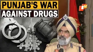 Chandigarh: DIG Harcharan Singh Bhullar Highlights Punjab's War Against Drugs | OTV News English