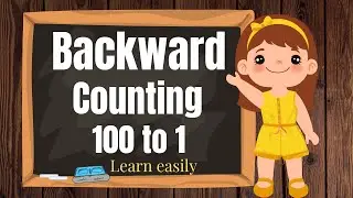 Backward counting from 100 to 1 / reverse counting / count backwards from 100 to 1 