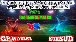 🛑▶️LIVE//DAY 2//KURSUD V'S GP WARRIOR//3rd LEAGUE MATCH//PUTULATALAI CRICKET TOURNAMENT #2026