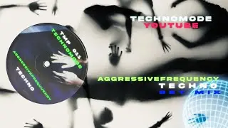 Techno | Peak Time set From Agressive Frequency 2024 TMP 011