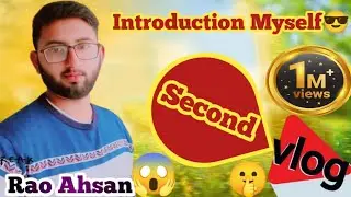 My second vlog👍 first vlog Kia bnao 🤔🤔🤔