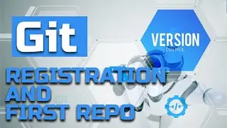 Git Lesson Registration. Registration and create first repo.