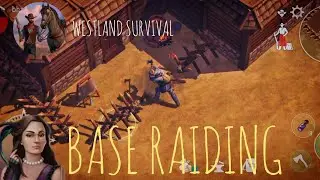 Westland Survival - Base Raid - My first successful Base Raid