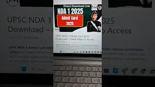 UPSC NDA 1 Admit Card 2025 Download &ndash; Check Steps To Access #upscnda #ndaadmitcard #upscadmitcard