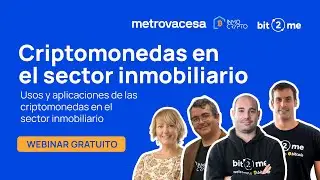 🔵 CRIPTOMONEDAS en el Sector INMOBILIARIO: Usos y aplicaciones
